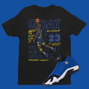 GOAT Shirt Matching Air Jordan 14 Laney