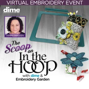 Scoop on In-the-Hoop Virtual Embroidery Event